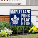 Toronto Maple Leafs Yard Sign "Fans Play Here"