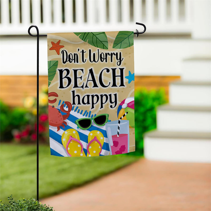 Don't Worry Beach Happy Suede Garden Flag