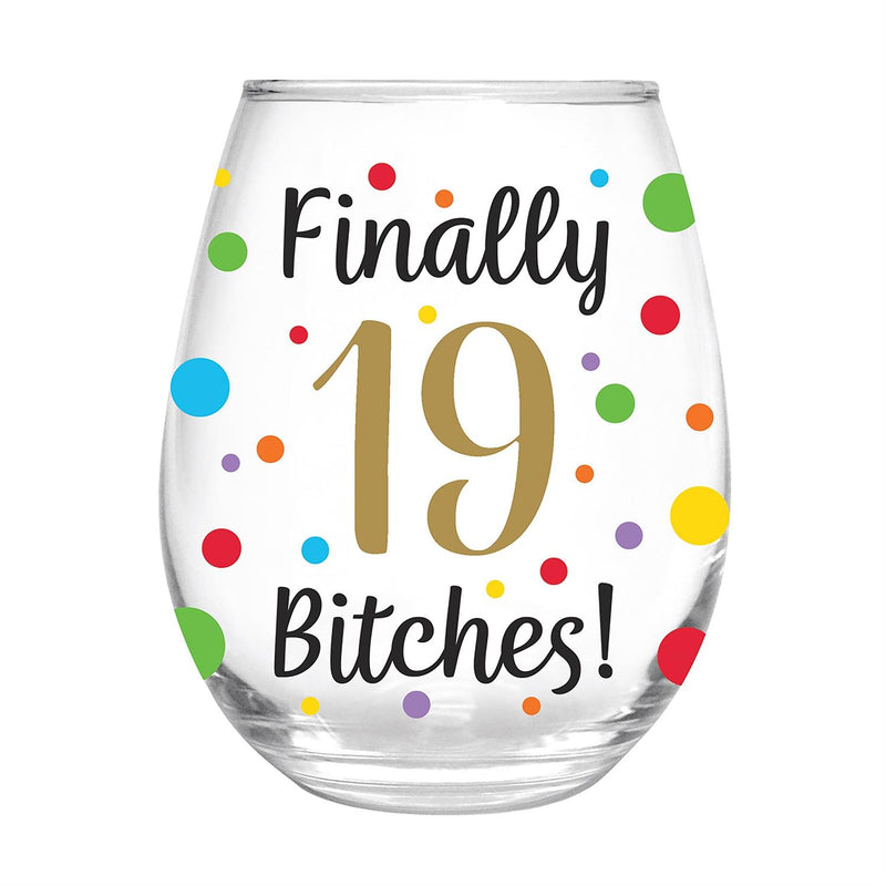 Finally 19 Bitches Stemless Glass, 17oz, Gift Box