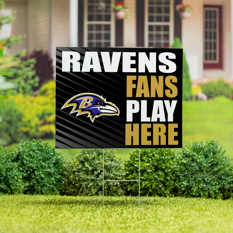 Baltimore Ravens Yard Sign "Fans Play Here"
