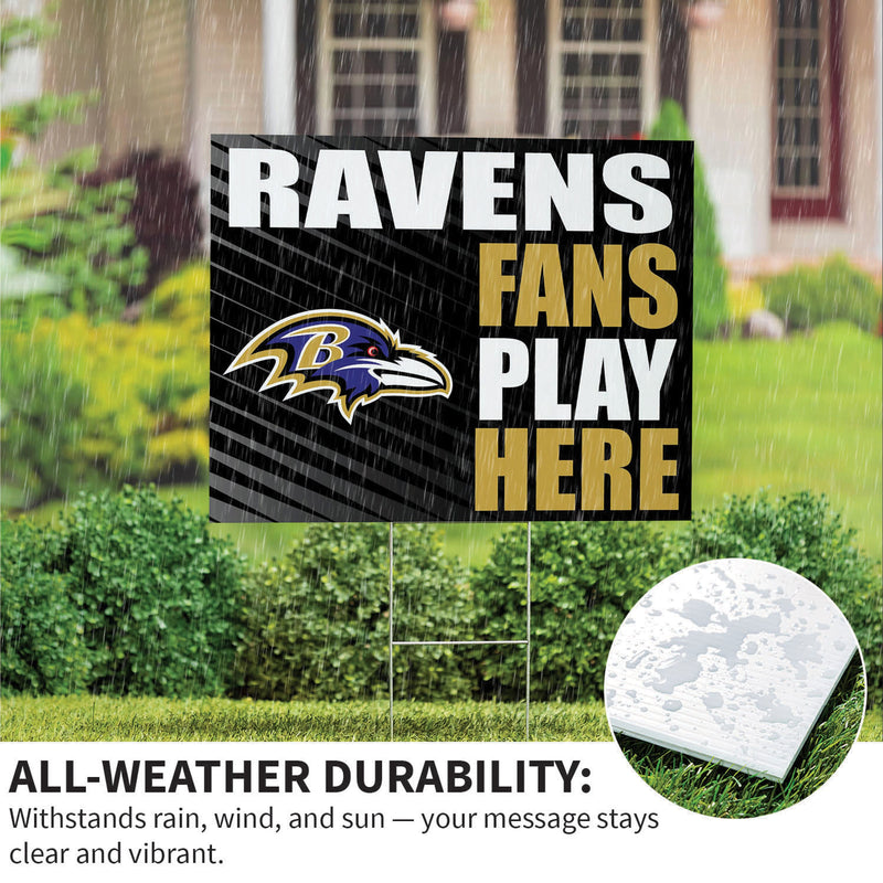 Baltimore Ravens Yard Sign "Fans Play Here"
