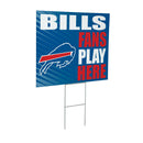 Buffalo Bills Yard Sign "Fans Play Here"