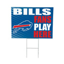 Buffalo Bills Yard Sign "Fans Play Here"