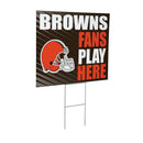 Cleveland Browns Yard Sign "Fans Play Here"