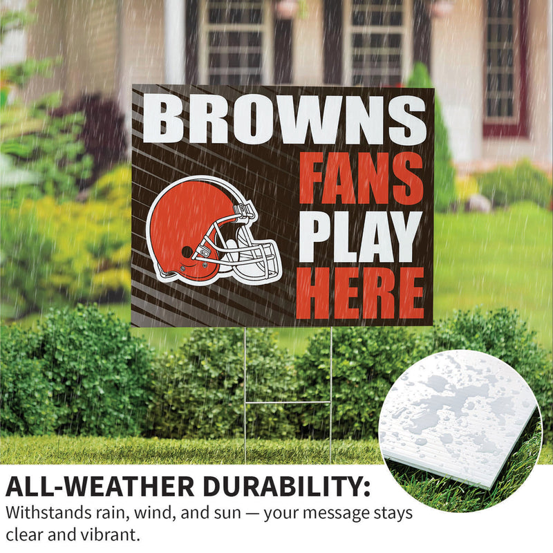 Cleveland Browns Yard Sign "Fans Play Here"