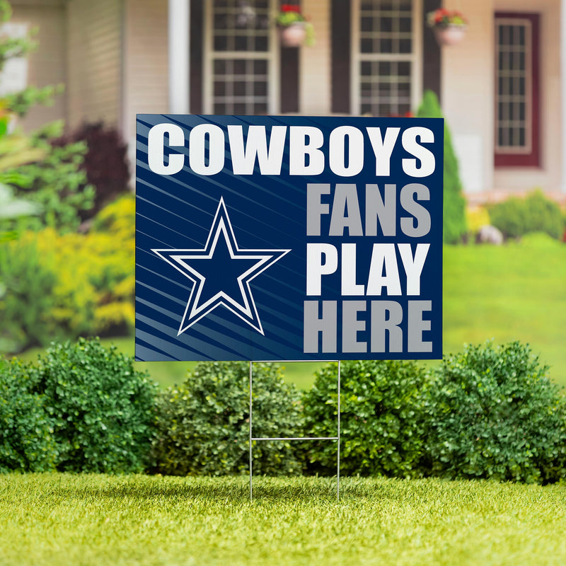 Dallas Cowboys Yard Sign "Fans Play Here"
