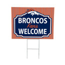 Denver Broncos Yard Sign, "Fans Welcome"
