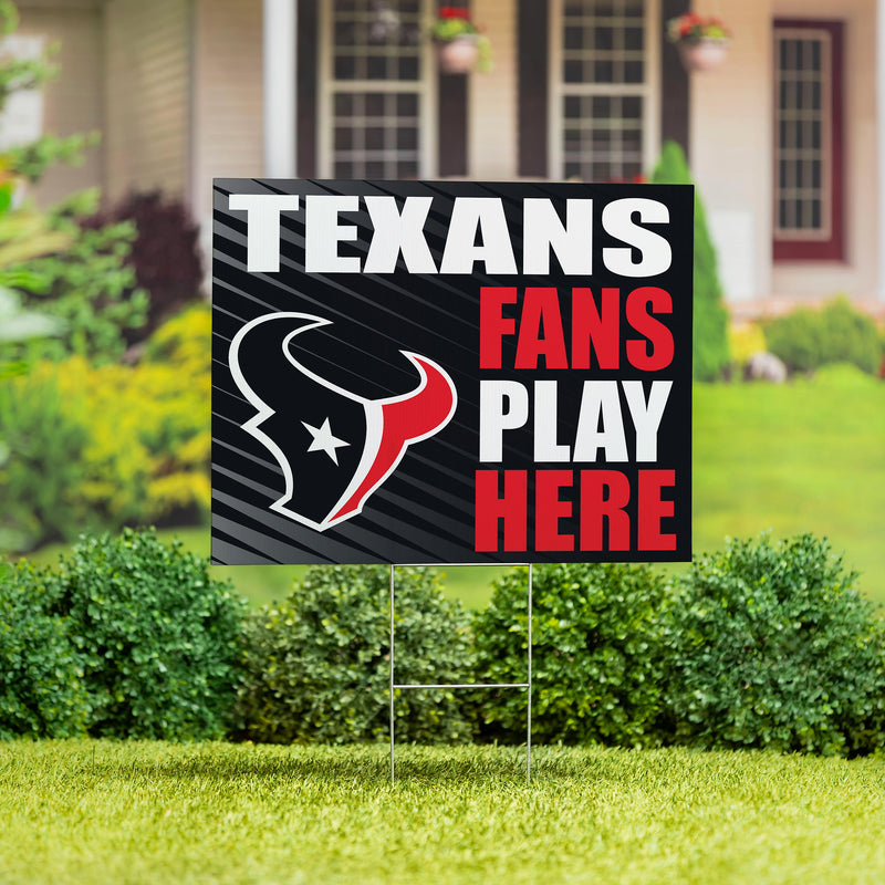 Houston Texans Yard Sign "Fans Play Here"