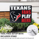 Houston Texans Yard Sign "Fans Play Here"