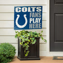 Indianapolis Colts Yard Sign "Fans Play Here"