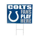 Indianapolis Colts Yard Sign "Fans Play Here"