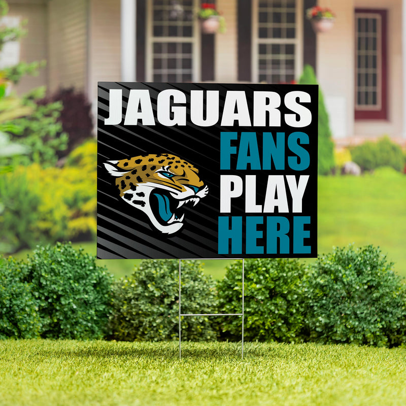 Jacksonville Jaguars Yard Sign "Fans Play Here"