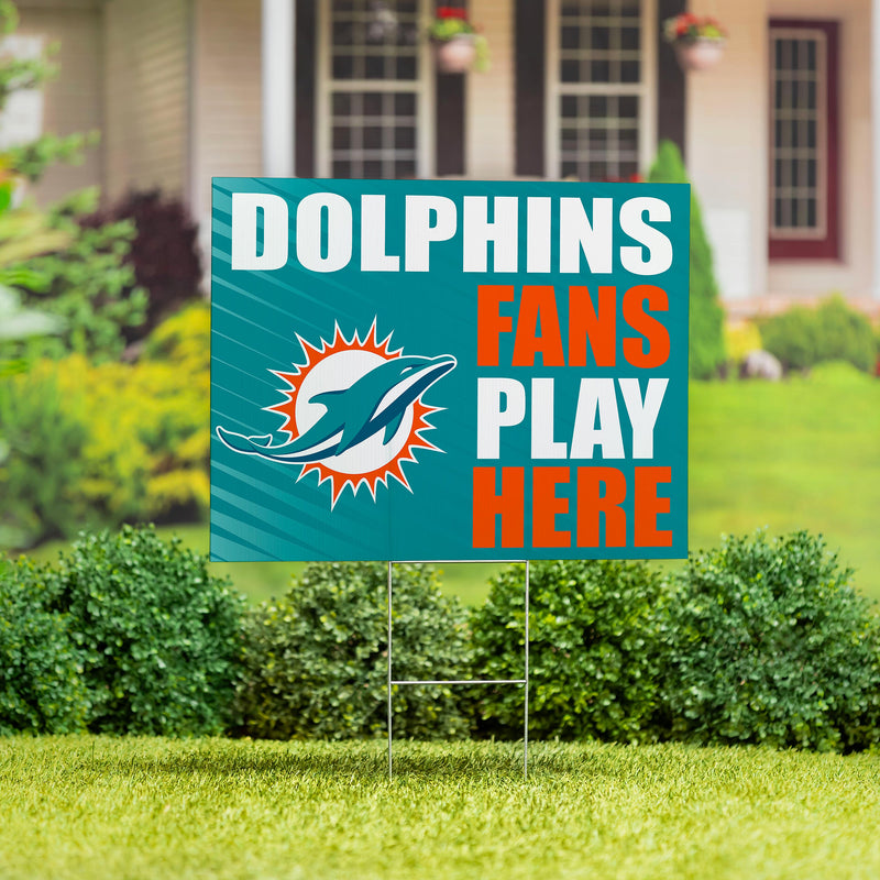 Miami Dolphins Yard Sign "Fans Play Here"
