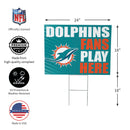 Miami Dolphins Yard Sign "Fans Play Here"