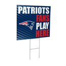 New England Patriots Yard Sign "Fans Play Here"