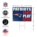New England Patriots Yard Sign "Fans Play Here"