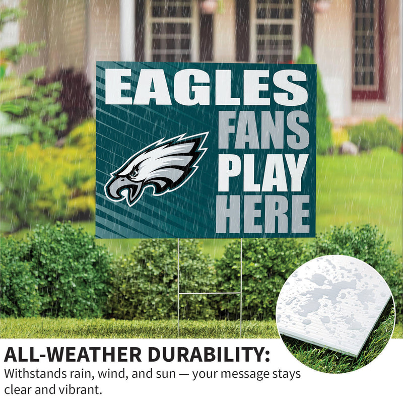 Philadelphia Eagles Yard Sign "Fans Play Here"