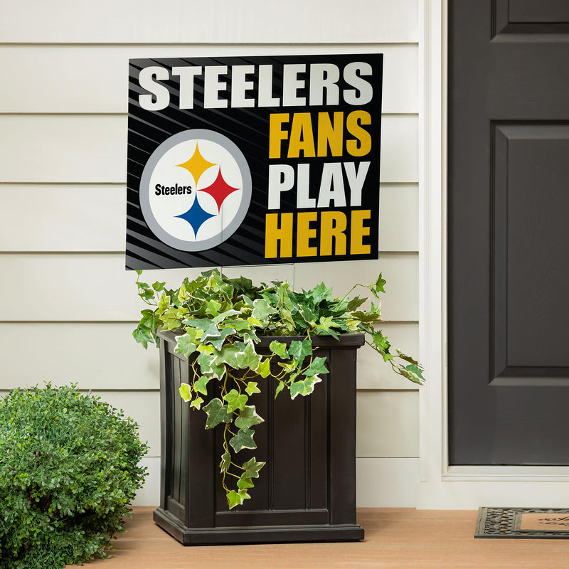 Pittsburgh Steelers Yard Sign "Fans Play Here"