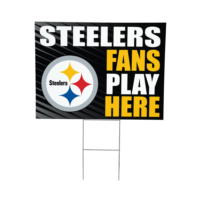 Pittsburgh Steelers Yard Sign "Fans Play Here"