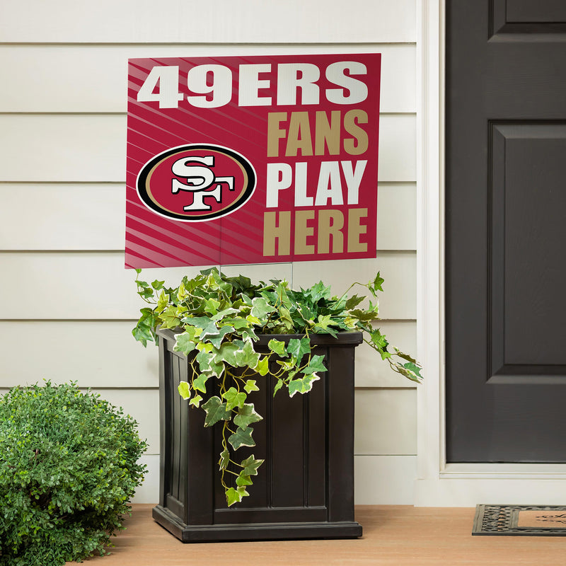 San Francisco 49ers Yard Sign "Fans Play Here"