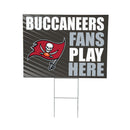 Tampa Bay Buccaneers Yard Sign "Fans Play Here"
