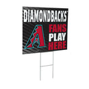 Arizona Diamondbacks Yard Sign "Fans Play Here"