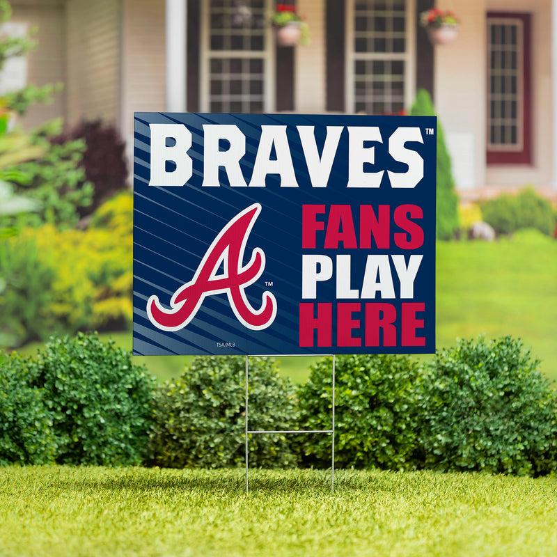 Atlanta Braves Yard Sign "Fans Play Here"