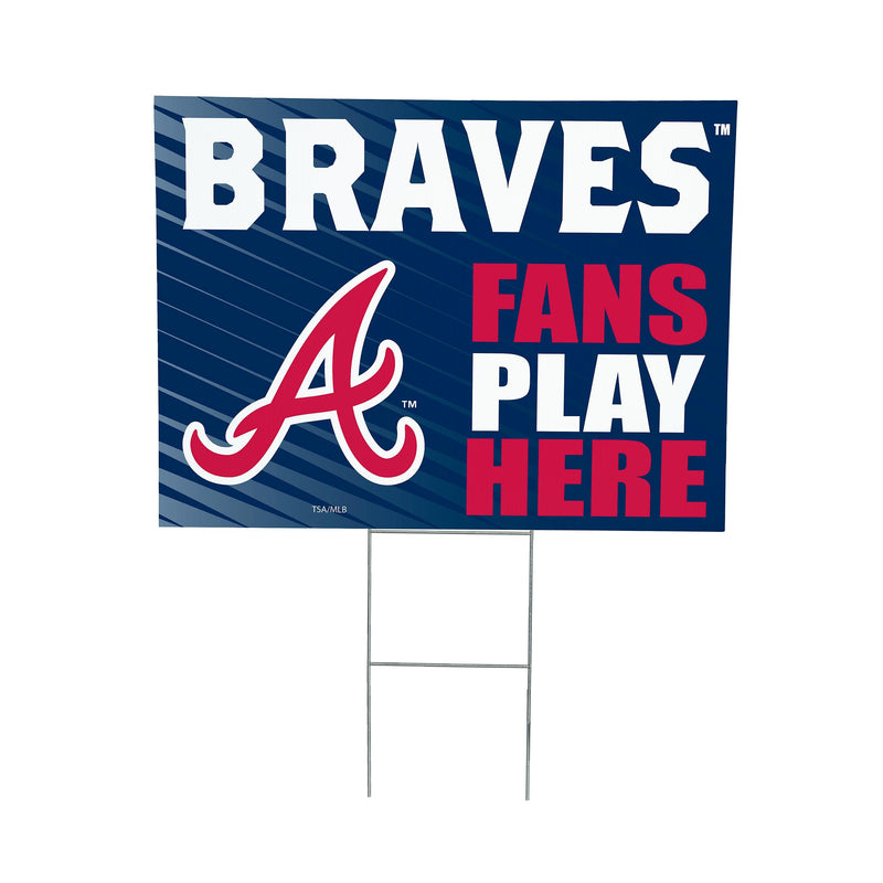 Atlanta Braves Yard Sign "Fans Play Here"