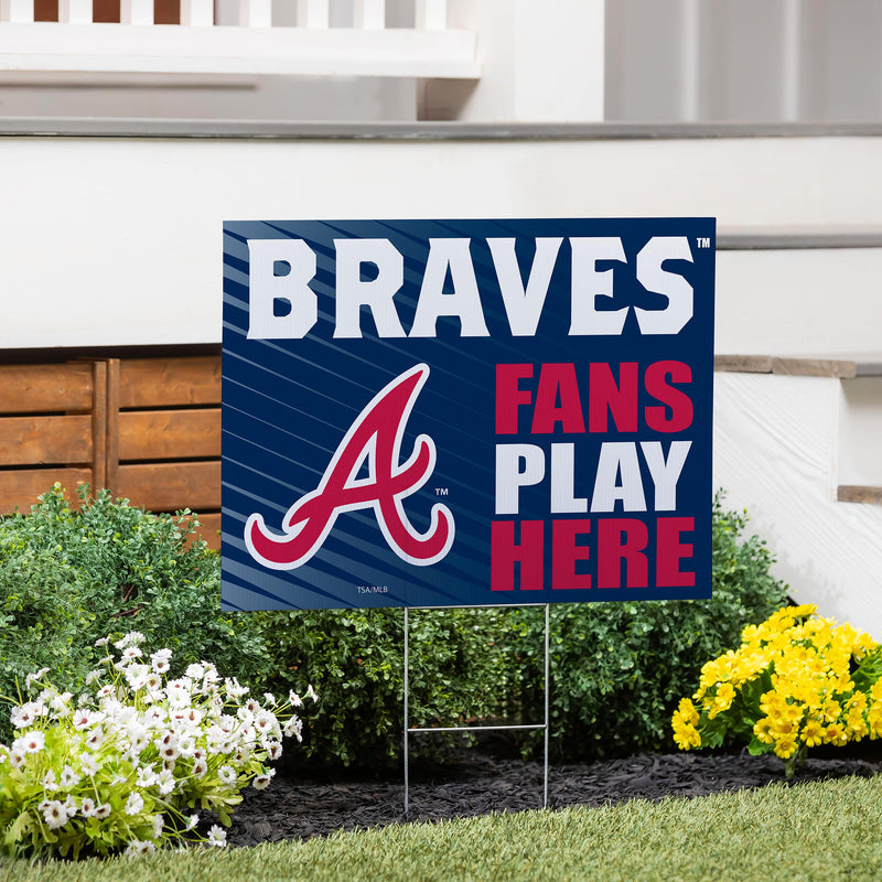 Atlanta Braves Yard Sign "Fans Play Here"