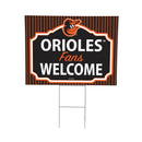 Baltimore Orioles Yard Sign, "Fans Welcome"