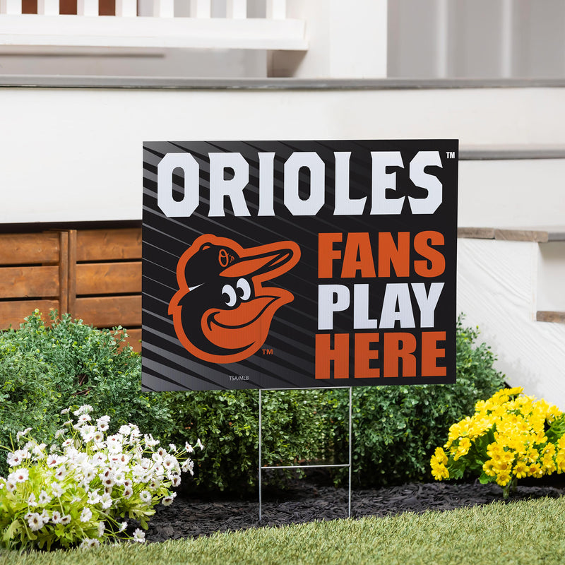 Baltimore Orioles Yard Sign "Fans Play Here"