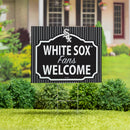 Chicago White Sox Yard Sign, "Fans Welcome"