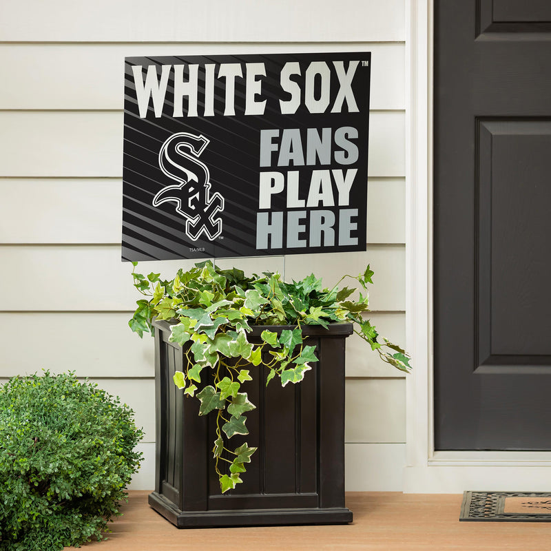Chicago White Sox Yard Sign "Fans Play Here"