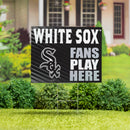 Chicago White Sox Yard Sign "Fans Play Here"