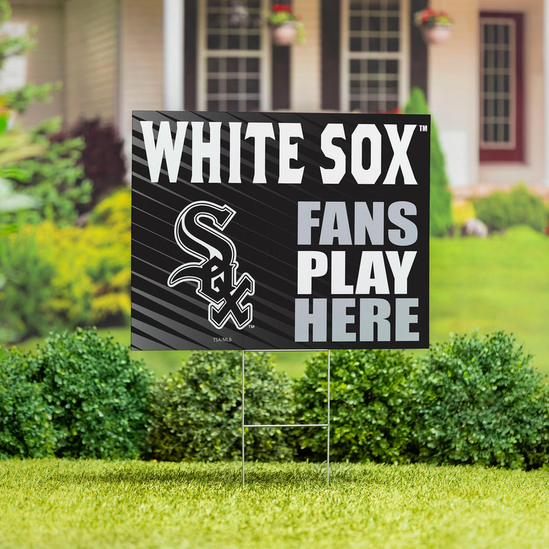 Chicago White Sox Yard Sign "Fans Play Here"