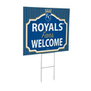 Kansas City Royals Yard Sign, "Fans Welcome"