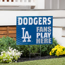Los Angeles Dodgers Yard Sign "Fans Play Here"