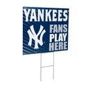 New York Yankees Yard Sign "Fans Play Here"
