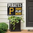 Pittsburgh Pirates Yard Sign "Fans Play Here"