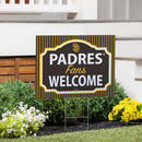 San Diego Padres Yard Sign, "Fans Welcome"