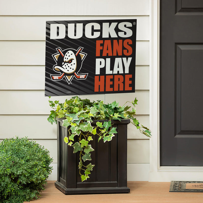 Anaheim Ducks Yard Sign "Fans Play Here"