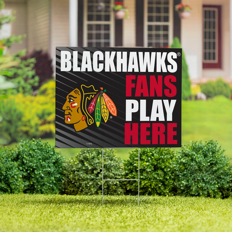 Chicago Blackhawks Yard Sign "Fans Play Here"
