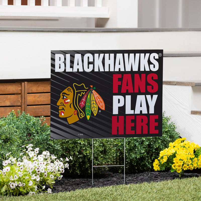 Chicago Blackhawks Yard Sign "Fans Play Here"