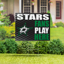 Dallas Stars Yard Sign "Fans Play Here"