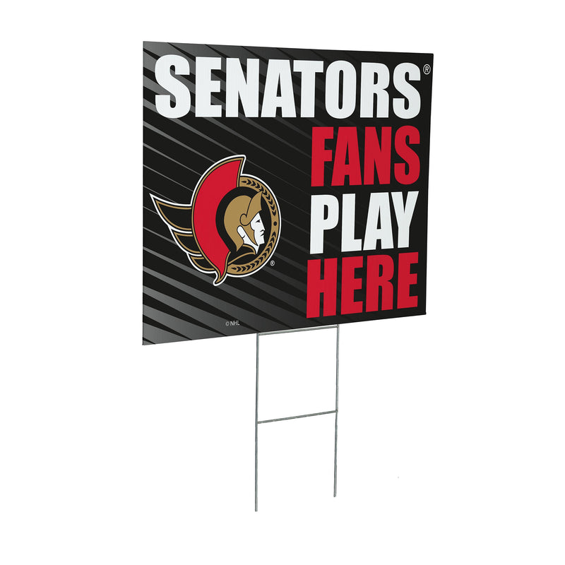 Ottawa Senators Yard Sign "Fans Play Here"