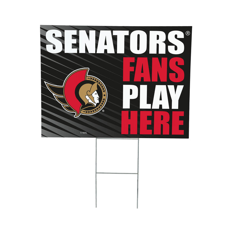 Ottawa Senators Yard Sign "Fans Play Here"
