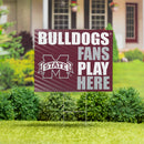 Mississippi State University Yard Sign "Fans Play Here"