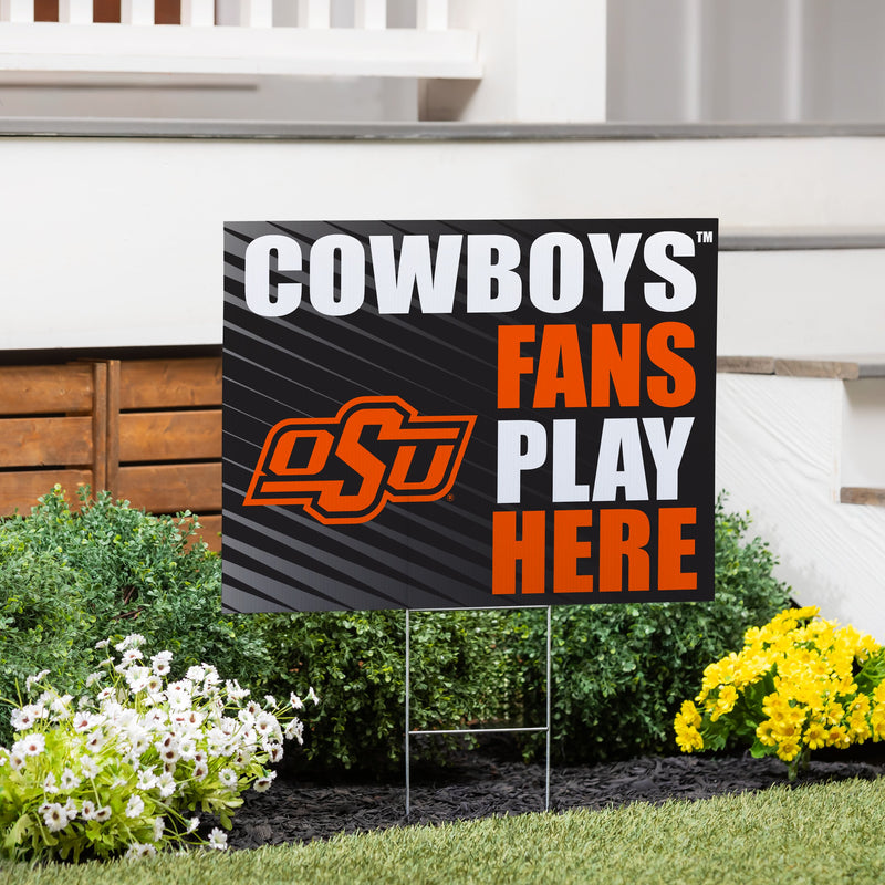 Oklahoma State University Yard Sign "Fans Play Here"