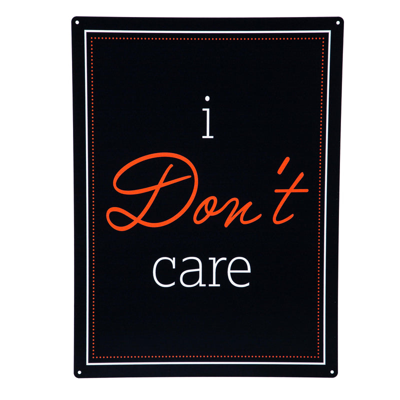Made in the USA Metal Sign, "I don't care", 11.5"L x 15.5"H