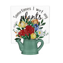 Floral Watering Can "Sometimes I Wet My Plants" Resin and Acrylic Table Décor, 6.5"H